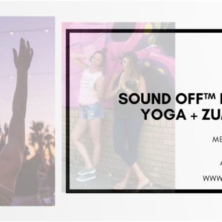 Sound Off™ Experience- A Yoga Zumba Party at Anchors Bend